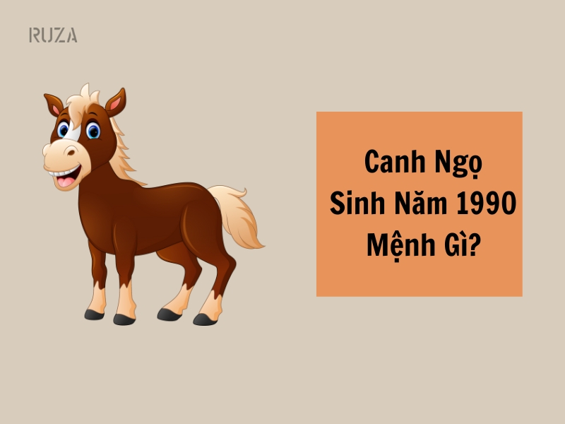 Tuổi Canh Ngọ 1990 Mệnh Gì? Hợp Với Tuổi Gì, Hợp Màu Gì?